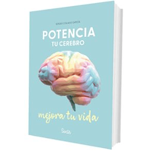 Potencia Tu Cerebro Mejora Tu Vida