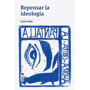 Repensar La Ideologia