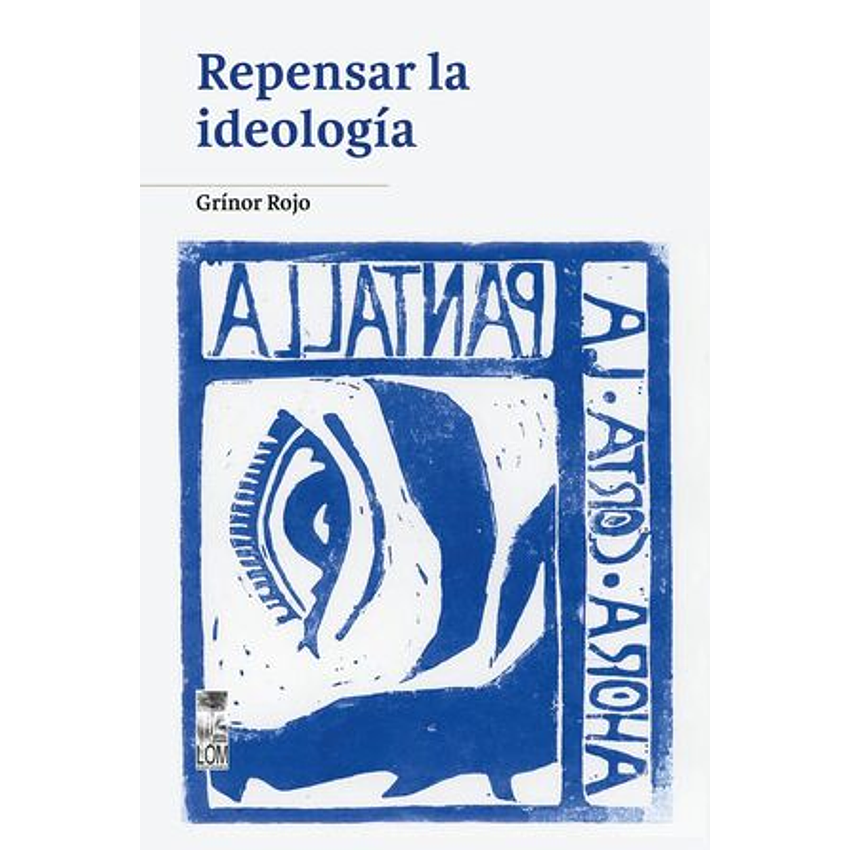 Repensar La Ideologia 1