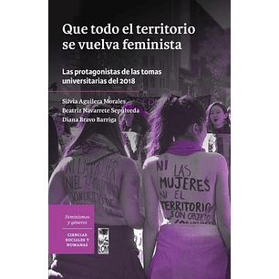 Que Todo El Territorio Se Vuelva Feminista