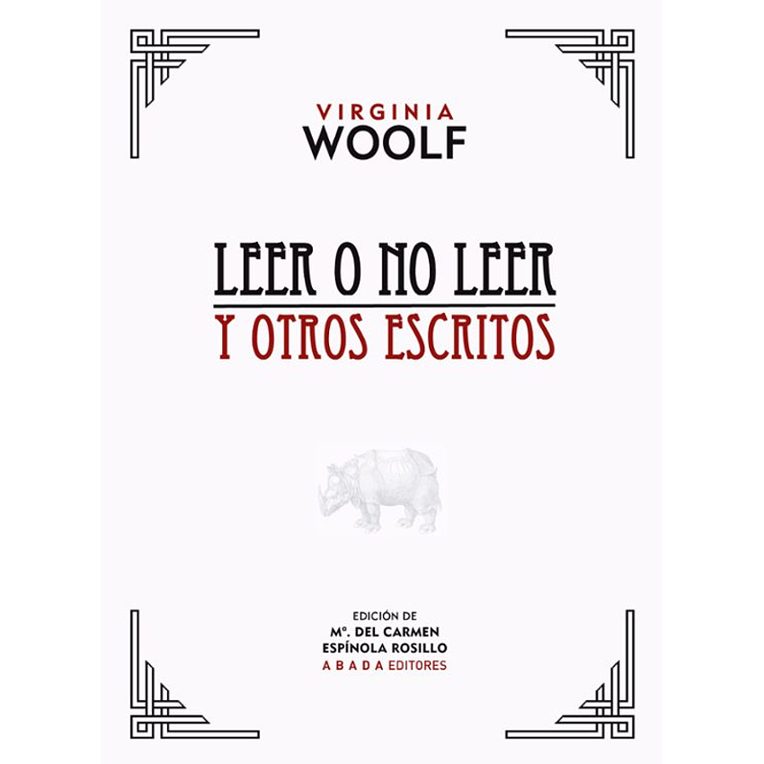 Leer O No Leer Y Otros Escritos 1