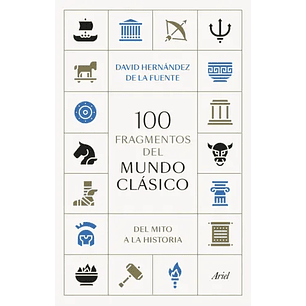 100 Fragmentos Del Mundo Clasico