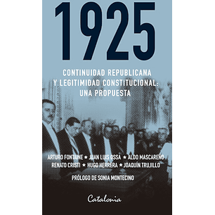 1925 Continuidad Republicana Y Legitimidad Constitucional