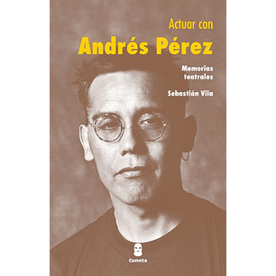 Actuar Con Andres Perez