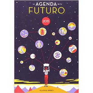 Agenda De Tu Futuro 2015