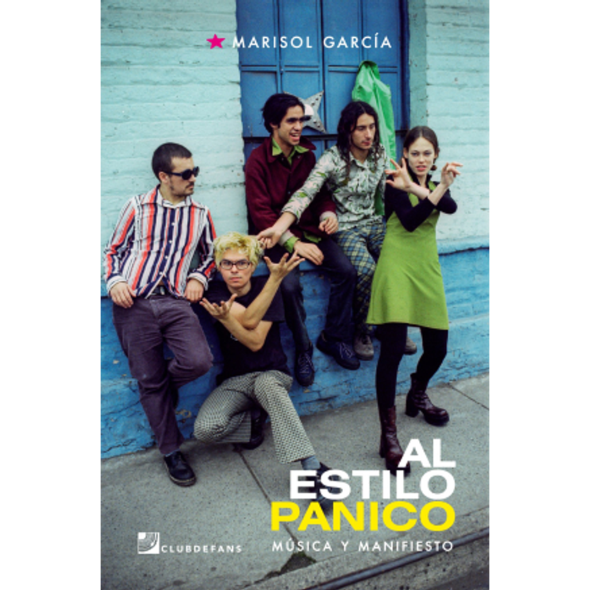 Al Estilo Panico Musica Y Manifiesto 1