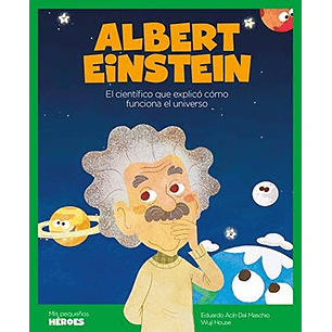 Albert Einstein (Mis Pequeños Heroes)