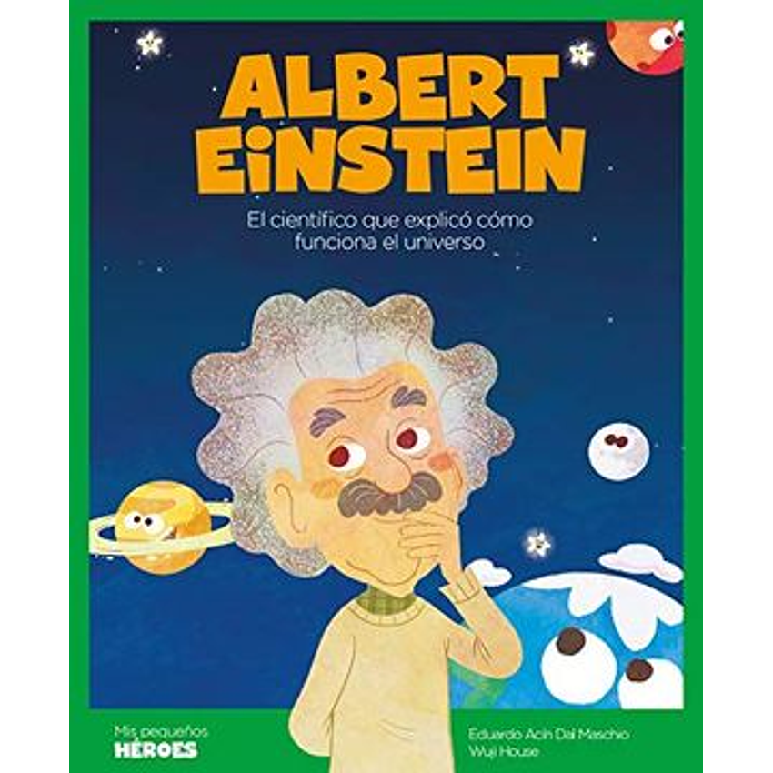 Albert Einstein (Mis Pequeños Heroes) 1