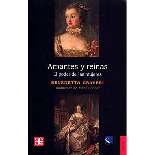 Amantes Y Reinas El Poder De Las Mujeres