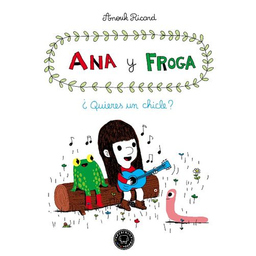 Ana Y Froga Quieres Un Chicle 1