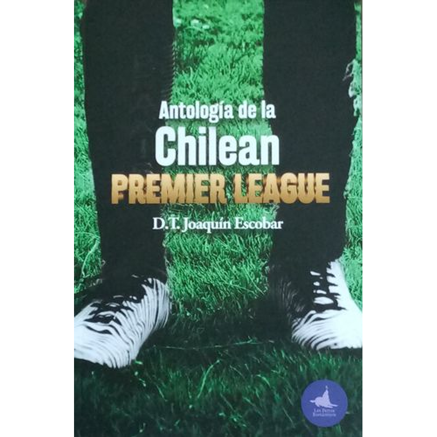 Antologia De La Chilean Premier League 1
