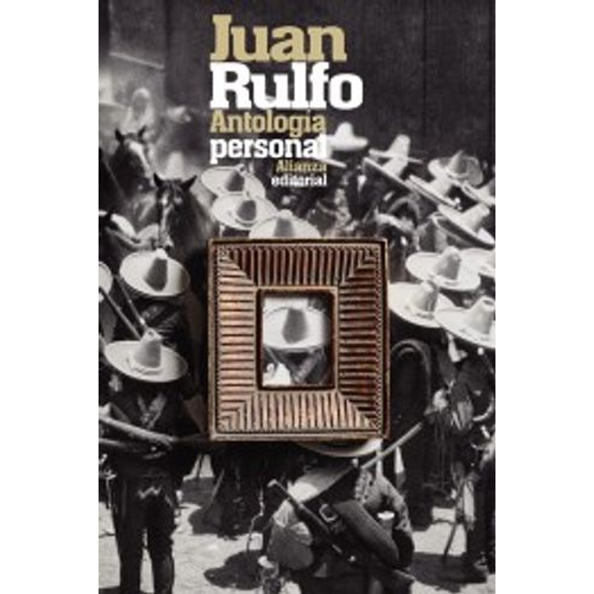 Antologia Personal -Juan Rulfo- 1