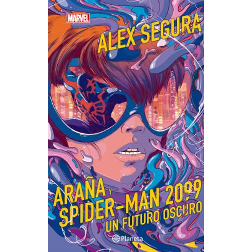 Araña Y Spider-man 2099 Un Futuro Oscuro 1