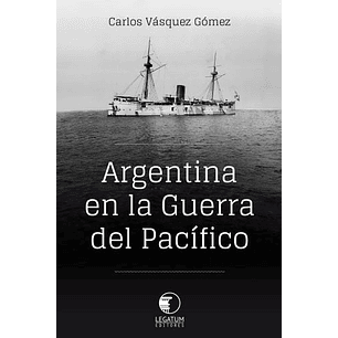 Argentina En La Guerra Del Pacifico