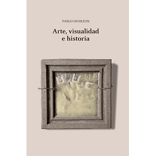 Arte Visualidad E Historia