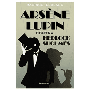 Arsene Lupin Contra Sherlock Holmes