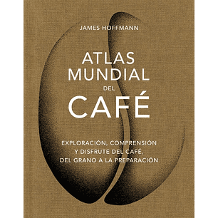 Atlas Mundial Del Cafe