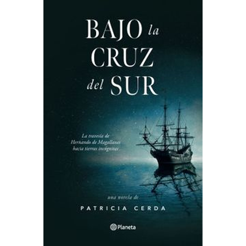 Bajo La Cruz Del Sur 1
