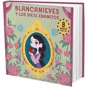 Blancanieves Y Los Siete Enanitos Pop Up(el Gato De Hojalata)