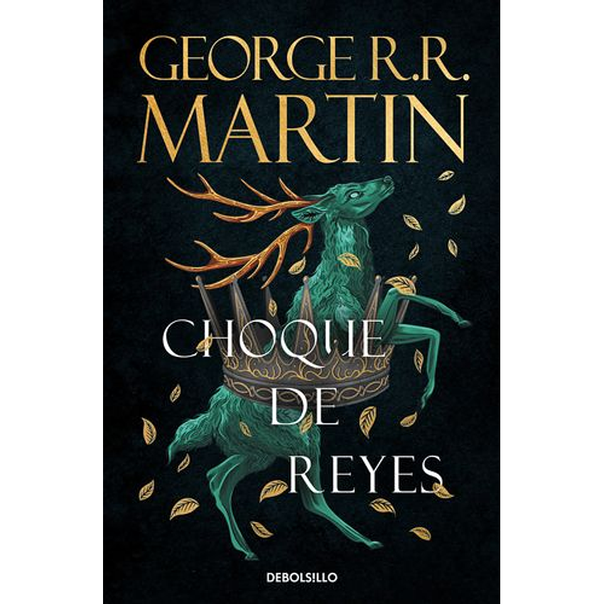 Cancion De Hielo Y Fuego Ii Choque De Reyes (Debolsillo) 1