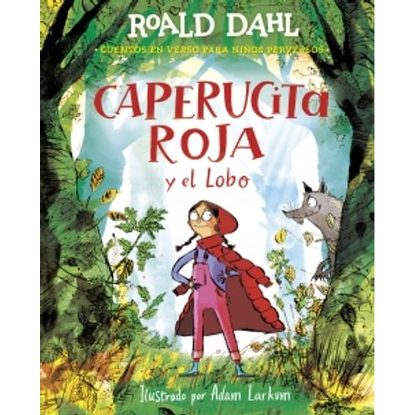 Caperucita Roja Y El Lobo En Verso (S) 1