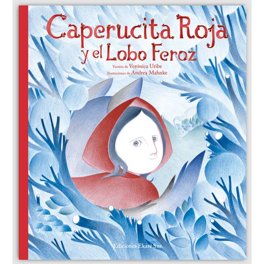 Caperucita Roja Y El Lobo Feroz 1