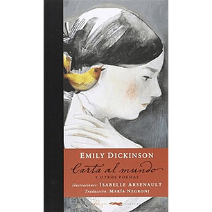 Carta Al Mundo Y Otros Poemas