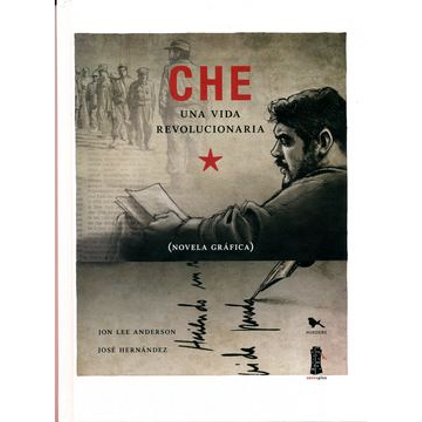Che Una Vida Revolucionaria 1 1
