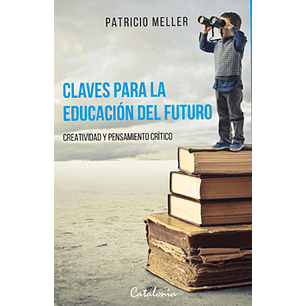 Claves Para La Educacion Del Futuro