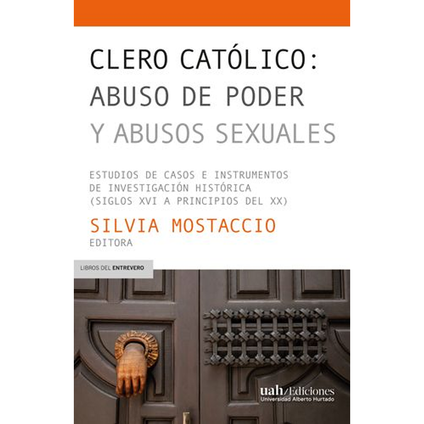 Clero Catolico Abuso De Poder Y Abusos Sexuales 1
