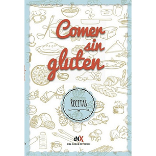Comer Sin Gluten