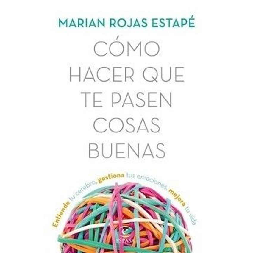 Como Hacer Que Te Pasen Cosas Buenas 1