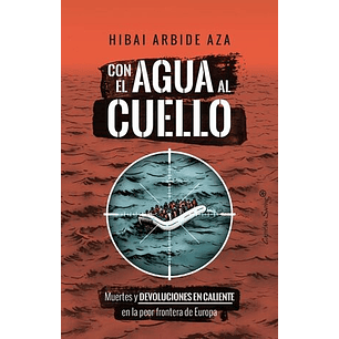 Con El Agua Al Cuello