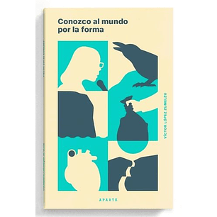 Conozco Al Mundo Por La Forma