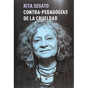 Contra Pedagogias De La Crueldad