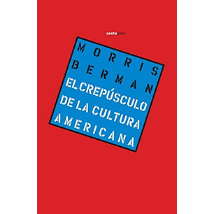 Crepusculo De La Cultura Americana