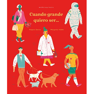 Cuando Grande Quiero Ser