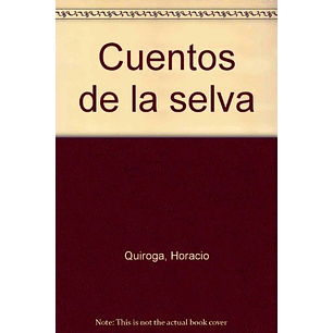 Cuentos De La Selva