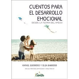 Cuentos Para El Desarrollo Emocional Desde La Teoria Del Apego