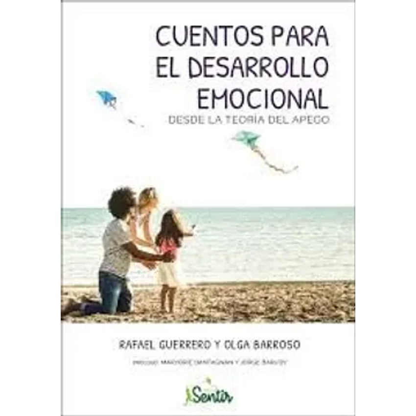 Cuentos Para El Desarrollo Emocional Desde La Teoria Del Apego 1