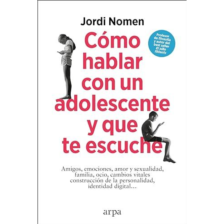 Cómo Hablar Con Un Adolescente Y Que Te Escuche 1