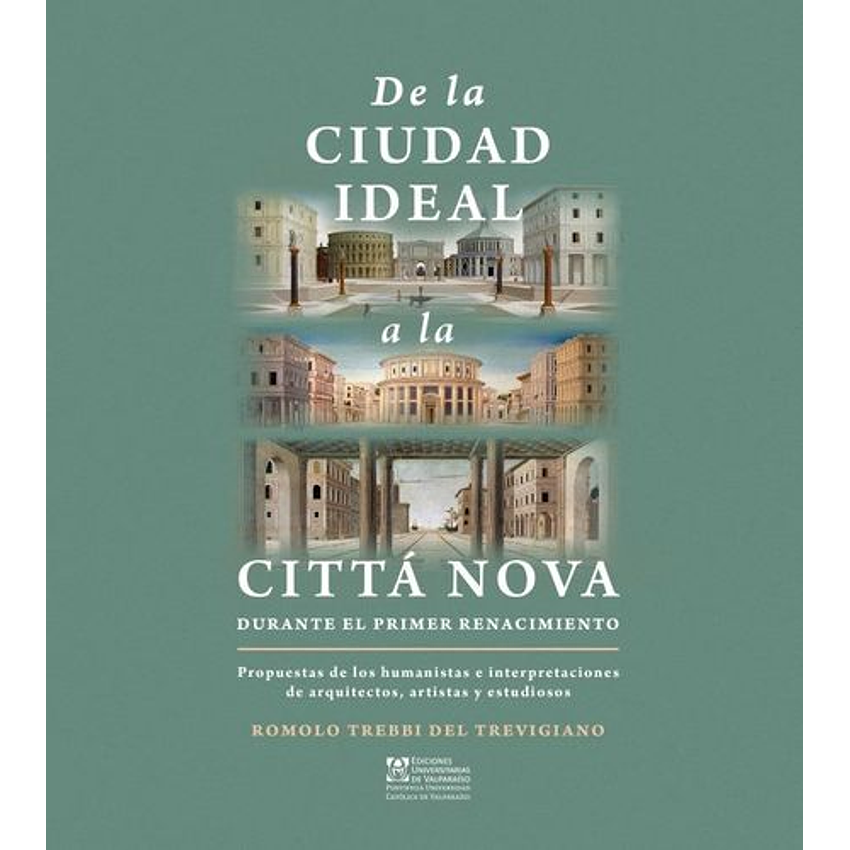 De La Ciudad Ideal A La Citta Nova 1