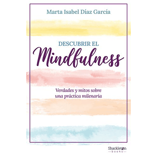 Descubrir El Mindfulness