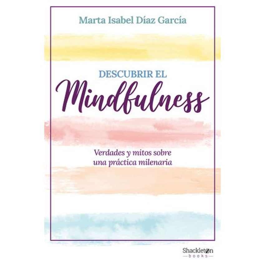 Descubrir El Mindfulness 1