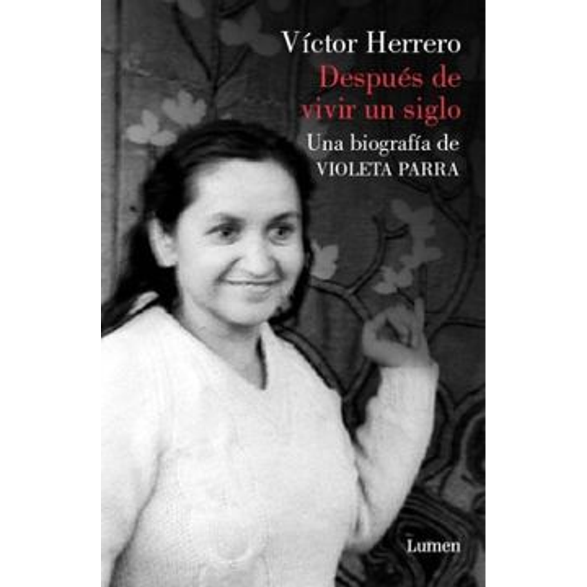 Despues De Vivir Un Siglo 1