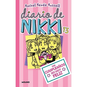 Diario De Nikki 13 Un Cumpleaños No Muy Feliz