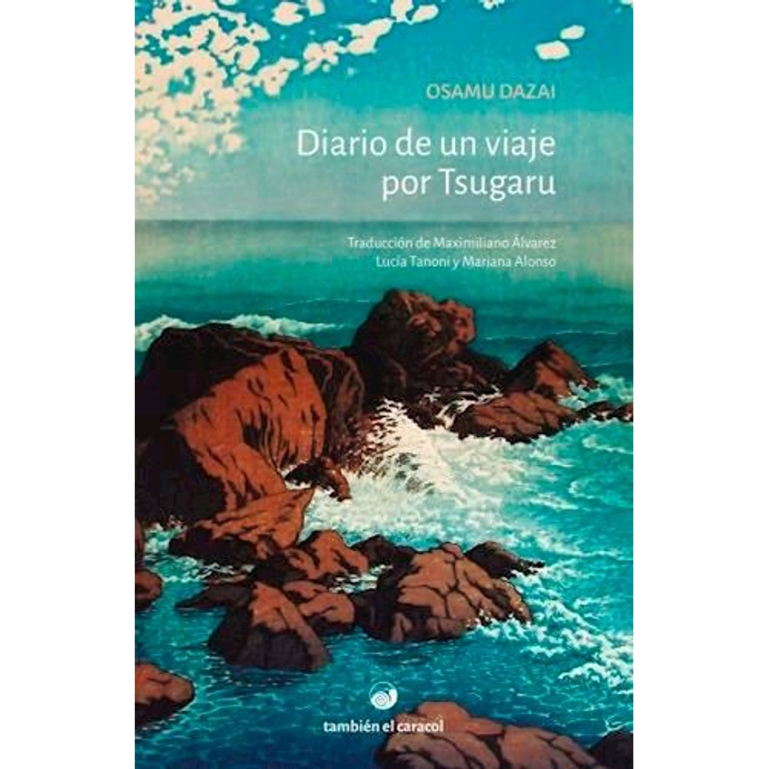 Diario De Un Viaje Por Tsugaru  1