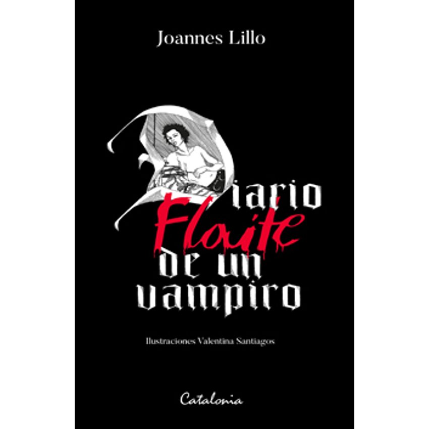 Diario Flaite De Un Vampiro 1