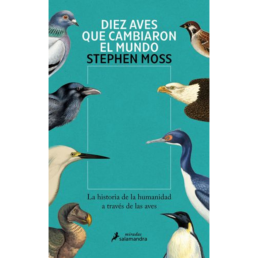 Diez Aves Que Cambiaron El Mundo 1