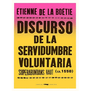 Discurso De La Servidumbre Voluntaria